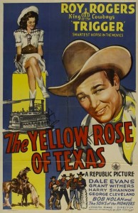 Roy Rogers Movie The Yellow Rose of Texas