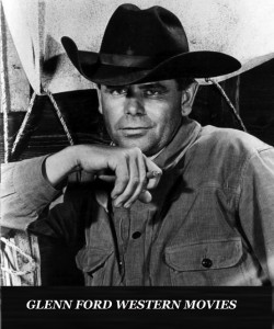 Glenn Ford Western Movies to watch free online