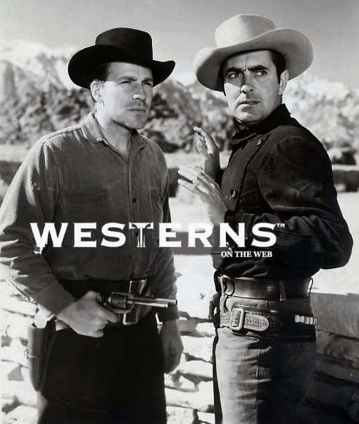 rawhide-tyrone-power-WESTERNSONTHEWEB